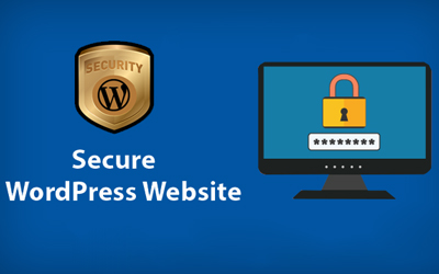 4 Essential Ways To Secure A WordPress Website