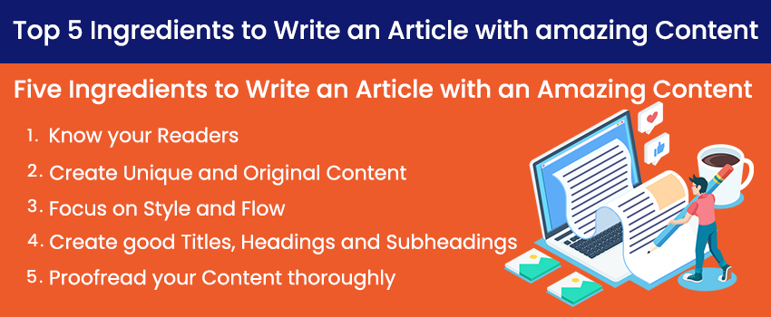 Top 5 Ingredients to Write an Article with amazing Content