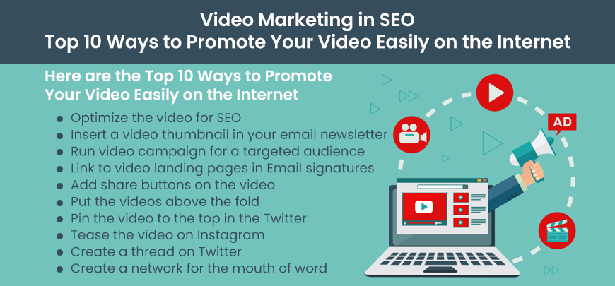 Video Marketing in SEO- Top 10 Ways to Promote Your Video Easily on the Internet